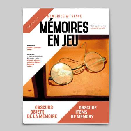 N° 22 (hiver 2025) dossier: « Obscurs objets de la mémoire »